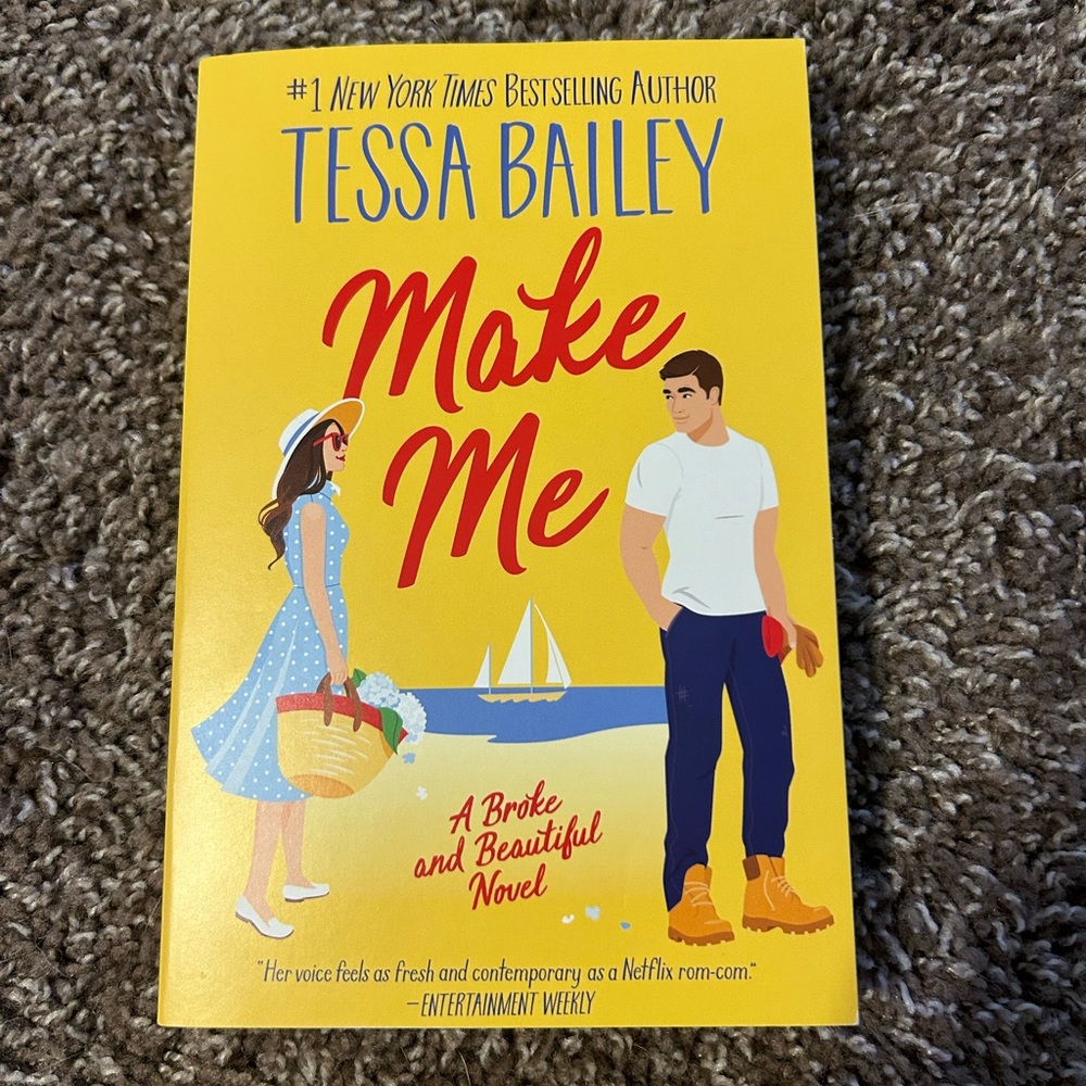 Make Me by Tessa Bailey
